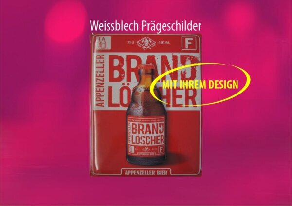 Weissblech Schilder geprägt mit deinem Design